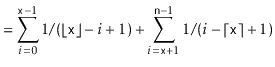 $\displaystyle = \sum_{i=0}^{\ensuremath{\mathtt{x}}-1} 1/(\lfloor\ensuremath{\m...
...{x}}+1}^{\ensuremath{\mathtt{n}}-1} 1/(i-\lceil\ensuremath{\mathtt{x}}\rceil+1)$