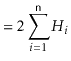 $\displaystyle = 2\sum_{i=1}^{\ensuremath{\mathtt{n}}}H_i$