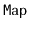 $ \mathtt{Map}$
