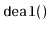 $ \mathtt{deal()}$