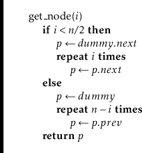 \begin{leftbar}
\begin{flushleft}
\hspace*{1em} \ensuremath{\mathrm{get\_node}(\...
...bf{return}} \ensuremath{\ensuremath{\mathit{p}}}\\
\end{flushleft}\end{leftbar}