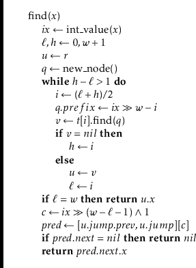 \begin{leftbar}
\begin{flushleft}
\hspace*{1em} \ensuremath{\mathrm{find}(\ensur...
...suremath{\mathit{next}}.\ensuremath{\mathit{x}}}\\
\end{flushleft}\end{leftbar}