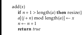 \begin{leftbar}
\begin{flushleft}
\hspace*{1em} \ensuremath{\mathrm{add}(\ensure...
...return}} \ensuremath{\ensuremath{\mathit{true}}}\\
\end{flushleft}\end{leftbar}