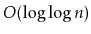 $ O(\log\log n)$