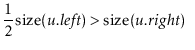 $\displaystyle \frac{1}{2}\ensuremath{\ensuremath{\mathrm{size}(\ensuremath{\mat...
...mathrm{size}(\ensuremath{\mathit{u}}.\ensuremath{\mathit{right}})}} \enspace
$